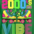 6/2 – 2000’s Night!